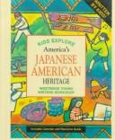 Cover of: Kids Explore America's Japanese Heritage
