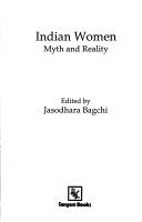 Cover of: Indian women: myth and reality