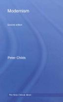 Cover of: Modernism (The New Critical Idiom) by Peter Childs