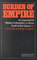Cover of: The Burden of Empire by Lewis H. Gann, Peter Duignan