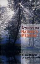 Cover of: Ayurveda, Nature's Medicine