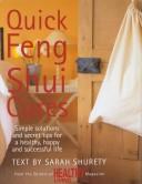 Cover of: Quick Feng Shui Cures: Simple Solutions and Secret Tips for a Healthy, Happy and Successful Life