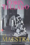 Cover of: La maestra by Corín Tellado