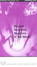 Nuclear Research Reactors In The World (Reference Data Series, 3) By ...