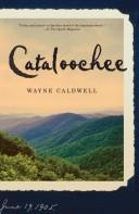 Cover of: Cataloochee by Wayne Caldwell