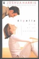 Cover of: El Y Ella: Dile Si Al Cortejo