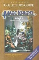 Official Collectors Guide to Mage Knight by Wizkids
