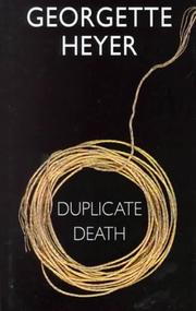 Cover of: Duplicate Death by Georgette Heyer
