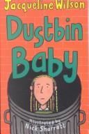Cover of: Dustbin Baby (Galaxy Children's Large Print)