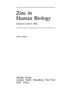 Cover of: Zinc in Human Biology (Ilsi Human Nutrition Reviews)