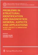 Cover of: Problems in Structural Identification and Diagnostics: General Aspects and Applications | 