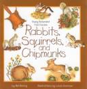 Cover of: Rabbits, Squirrels, and Chipmunks (Young Naturalist Field Guides)