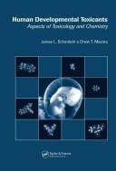 Cover of: Human Developmental Toxicants: Aspects of Toxicology and Chemistry