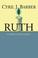 Cover of: Ruth: A Story of God's Grace