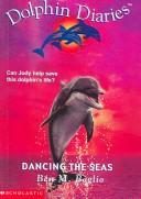 Cover of: Dancing the Seas (Dolphin Diaries #8) by Jean Little