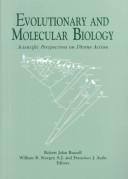 Cover of: Evolutionary and Molecular Biology by Robert J. Russell, William R. Stoeger, Francisco José Ayala