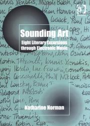 Cover of: Sounding Art: Eight Literary Excursions through Electronic Music