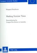 Cover of: Marking Feminist Times: Remembering the Longest Revolution in Australia