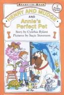 Cover of: Henry and Mudge and Annie's Perfect Pet by Cynthia Rylant, Jean Little