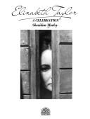 Cover of: Elizabeth Taylor: a celebration