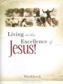 Living in the Excellence of Jesus by Cheryl L. Price