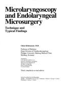 Cover of: Microlaryngoscopy and Endolaryngeal Microsurgery: Technique and Typical Findings