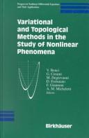 Cover of: Variational and Topological Methods in the Study of Nonlinear Phenomena (Progress in Nonlinear Differential Equations and Their Applications)