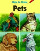 Cover of: How to Draw Pets (How to Draw (Troll)) | Linda Murray