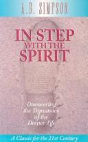 Cover of: In Step With the Spirit by Albert B. Simpson, A. B. Simpson