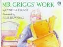 Cover of: Mr Griggs' Work by Cynthia Rylant, Jean Little