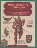 Cover of: The New England Indians by C. Keith Wilbur