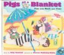 Cover of: Pigs on a Blanket by Amy Axelrod, Amy Axelrod