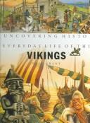 Cover of: Everyday Life of the Vikings (Uncovering History)