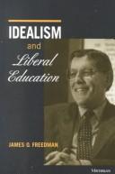 Cover of: Idealism and Liberal Education