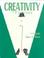 Cover of: Creativity Is Forever (4th Edition)