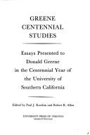 Cover of: Greene centennial studies: essays presented to Donald Greene in the centennial year of the University of Southern California