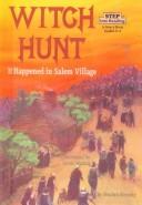 Cover of: Witch Hunt: It Happened in Salem Village by Stephen Krensky