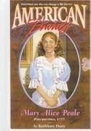 Cover of: Mary Alice Peale by Kathleen Duey