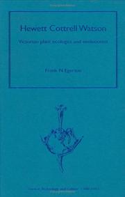 Cover of: Hewett Cottrell Watson: Victorian Plant Ecologist and Evolutionist (Science, Technology and Culture, 1700-1945)