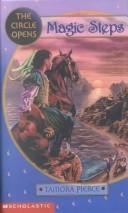 Cover of: Magic Steps (Circle Opens) by Tamora Pierce