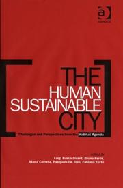 Cover of: The Human Sustainable City: Challenges and Perspectives from the Habitat Agenda