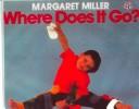 Cover of: Where Does It Go? by Margaret Miller