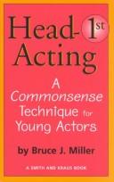 Cover of: Head-First Acting: Exercises for High School Drama Students (Young Actors Series)