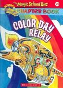 Cover of: Color Day Relay by Gail Herman