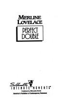 Cover of: Perfect Double (Code Name: Danger) by Merline Lovelace