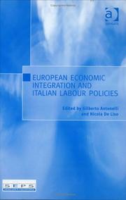Cover of: European Economic Integration and Italian Labour Policies by 