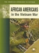 Cover of: African Americans In The Vietnam War (The American Experience in Vietnam) by Jon Sutherland, Jon Sutherland, Diane Canwell