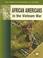 Cover of: African Americans In The Vietnam War (The American Experience in Vietnam)