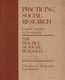 Practicing Social Research by Earl R. Babbie