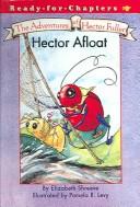 Cover of: Hector Afloat (Adventures of Hector Fuller) | Elizabeth Shreeve